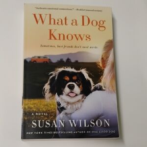 What a Dog Knows by Susan Wilson
